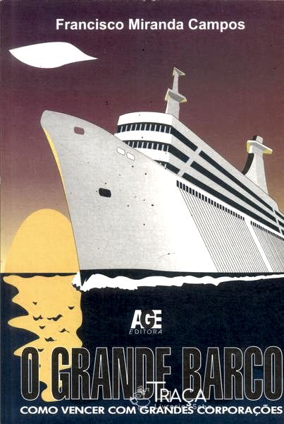 O Grande Barco