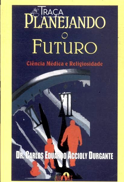 Planejando o Futuro