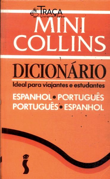 Mini Collins Dicionário Espanhol-português Português-espanhol (1998)