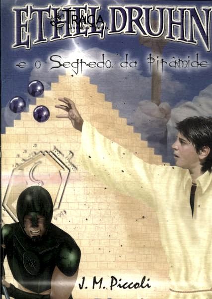 Ethel Druhn E O Segredo Da Pirâmide