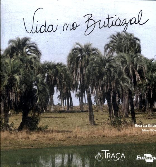 Vida No Butiazal