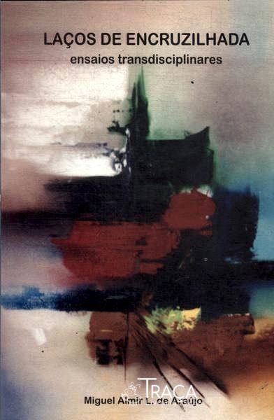 Laços de Encruzilhada