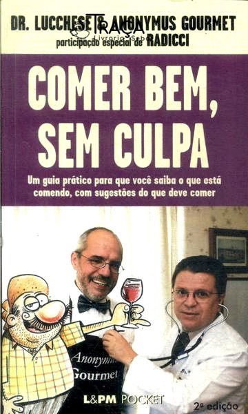 Comer Bem, sem Culpa