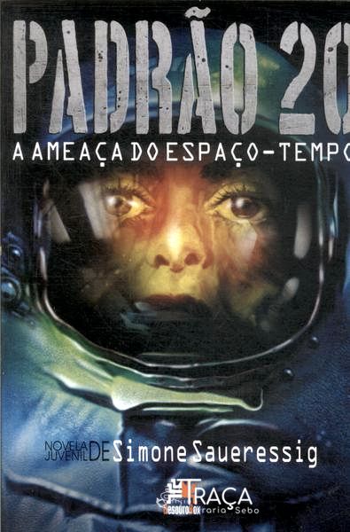 Padrão 20: A Ameaça Do Espaço-tempo