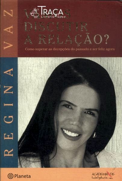 Vamos Discutir a Relação?
