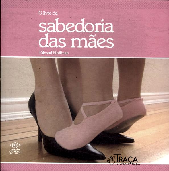 O Livro da Sabedoria das Mães