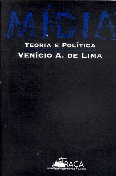 Mídia: Teoria e Política