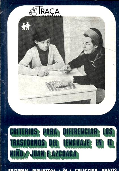 Criterios Para Diferenciar Los Trastornos Del Lenguaje En El Niño