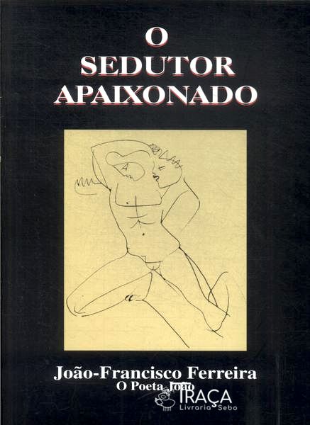 O Sedutor Apaixonado