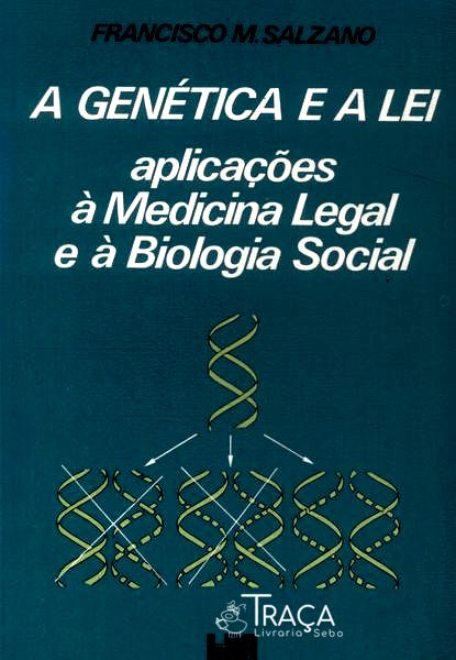 A Genética e a Lei