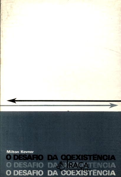 O Desafio Da Coexistência