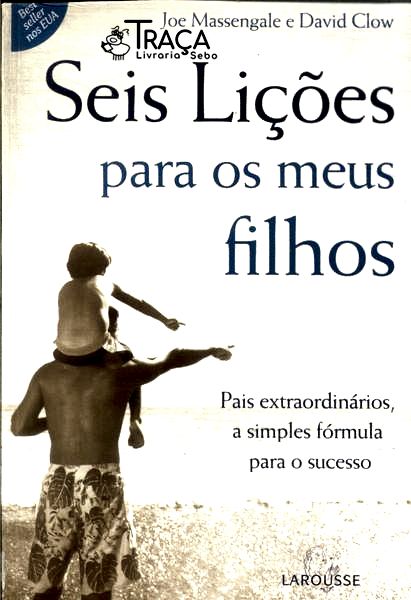 Seis Lições para os Meus Filhos