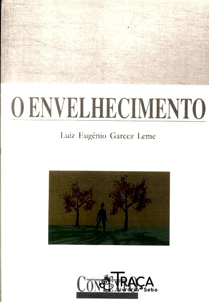 O Envelhecimento