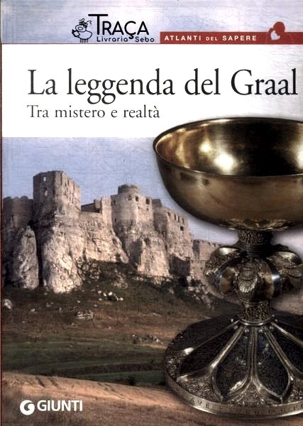 La Leggenda Del Graal