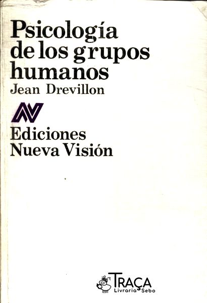 Psicología De Los Grupos Humanos
