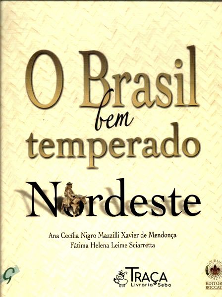 O Brasil Bem Temperado: Nordeste