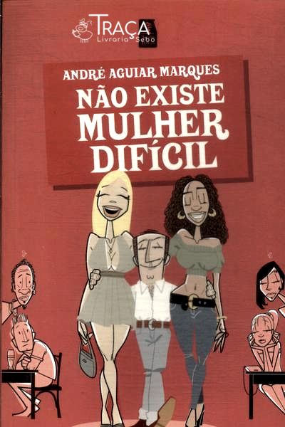 Na Existe Mulher Difícil