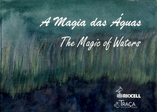 A Magia das Águas