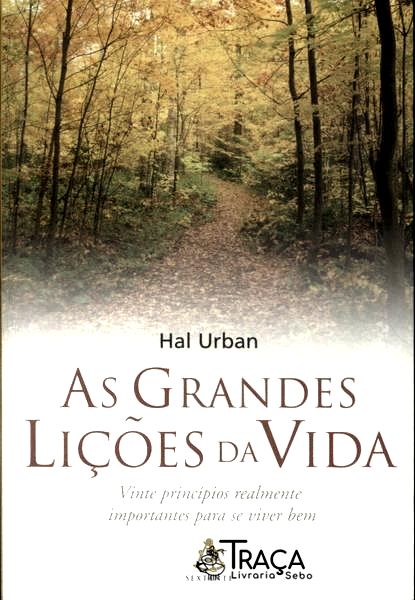 As Grandes Lições da Vida