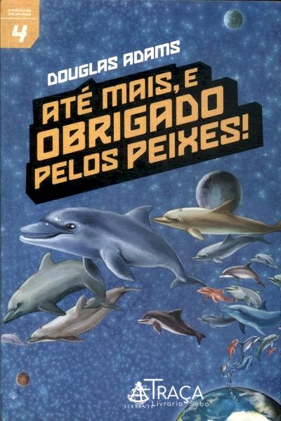Até Mais, e Obrigado Pelos Peixes!