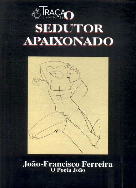 O Sedutor Apaixonado