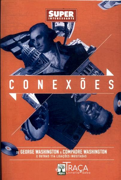 Conexões: de George Washington a Compadre Washington