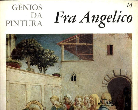 Gênios Da Pintura: Fra Angelico