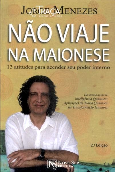 Não Viaje Na Maionese