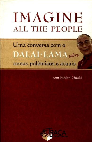 Imagine All The People