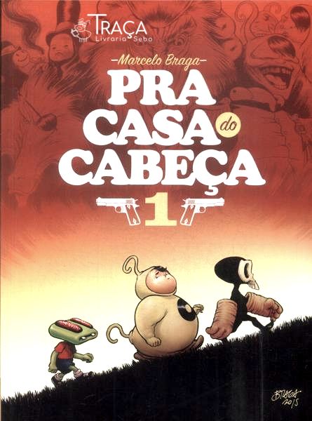 Pra Casa do Cabeça Vol 1