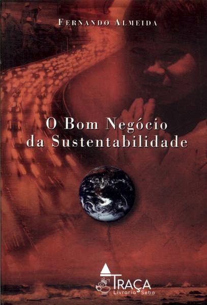 O Bom Negócio da Sustentabilidade