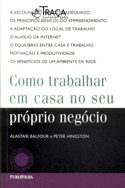 Como Trabalhar em Casa No Seu Próprio Negócio