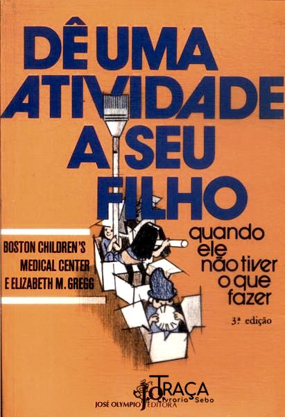 Dê Uma Atividade A Seu Filho