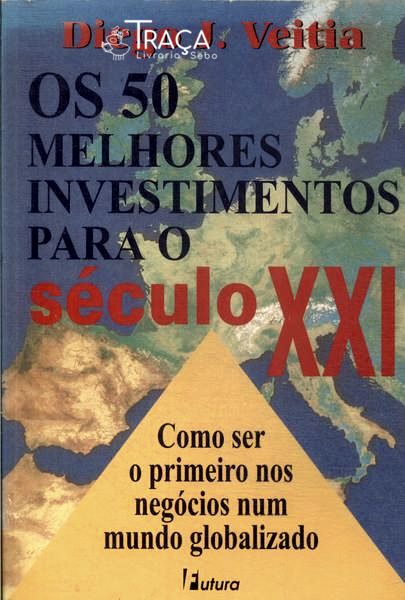 Os 50 Melhores Investimentos para o Século Xxi