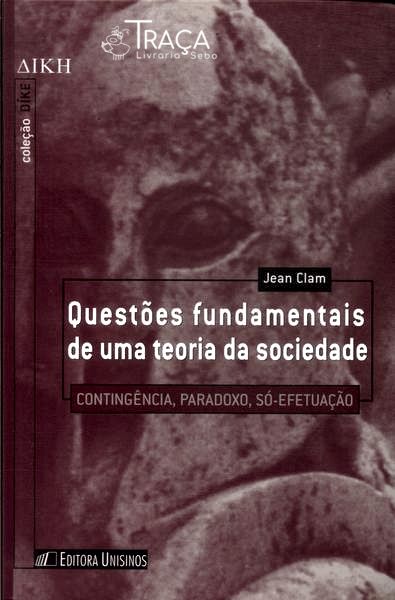Questões Fundamentais de Uma Teoria da Sociedade (2006)