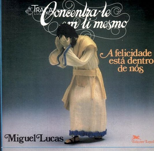 Concentra-se em Si Mesmo