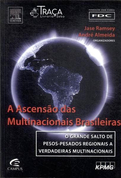 A Ascensão das Multinacionais Brasileiras