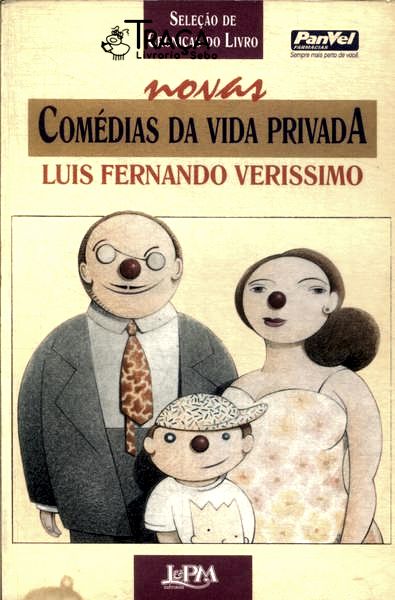 Seleção de Crônicas do Livro Novas Comédias da Vida Privada