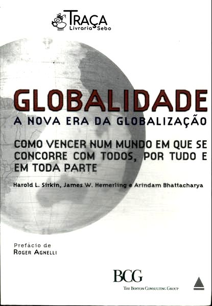 Globalidade: a Nova Era da Globalização