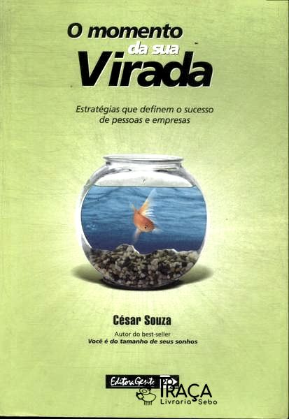 O Momento da Sua Virada