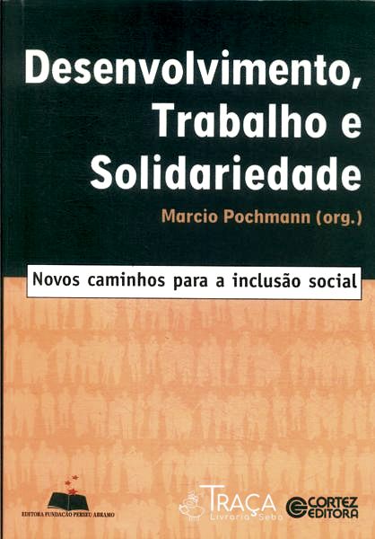 Desenvolvimento Trabalho E Solidariedade