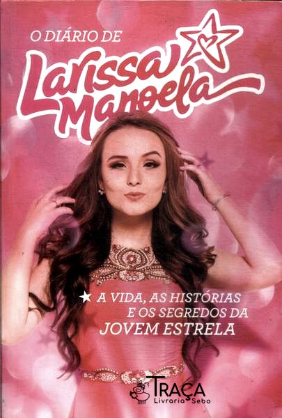 O Diário de Larissa Manoela