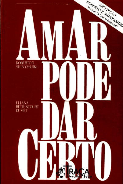 Amar Pode Dar Certo