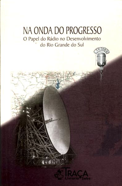 Na Onda do Progresso