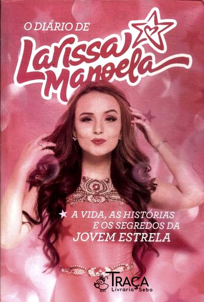 O Diário de Larissa Manoela