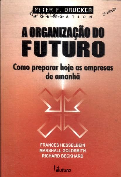 A Organização do Futuro