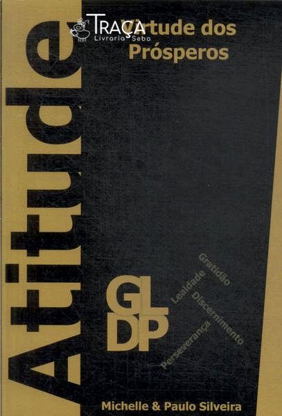 Atitude: Virtude dos Prósperos