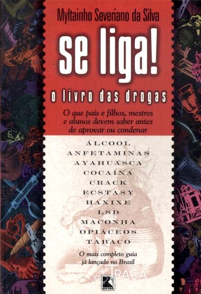 Se Liga! o Livro das Drogas