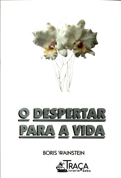 O Despertar Para A Vida