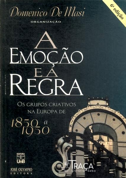 A Emoção e a Regra